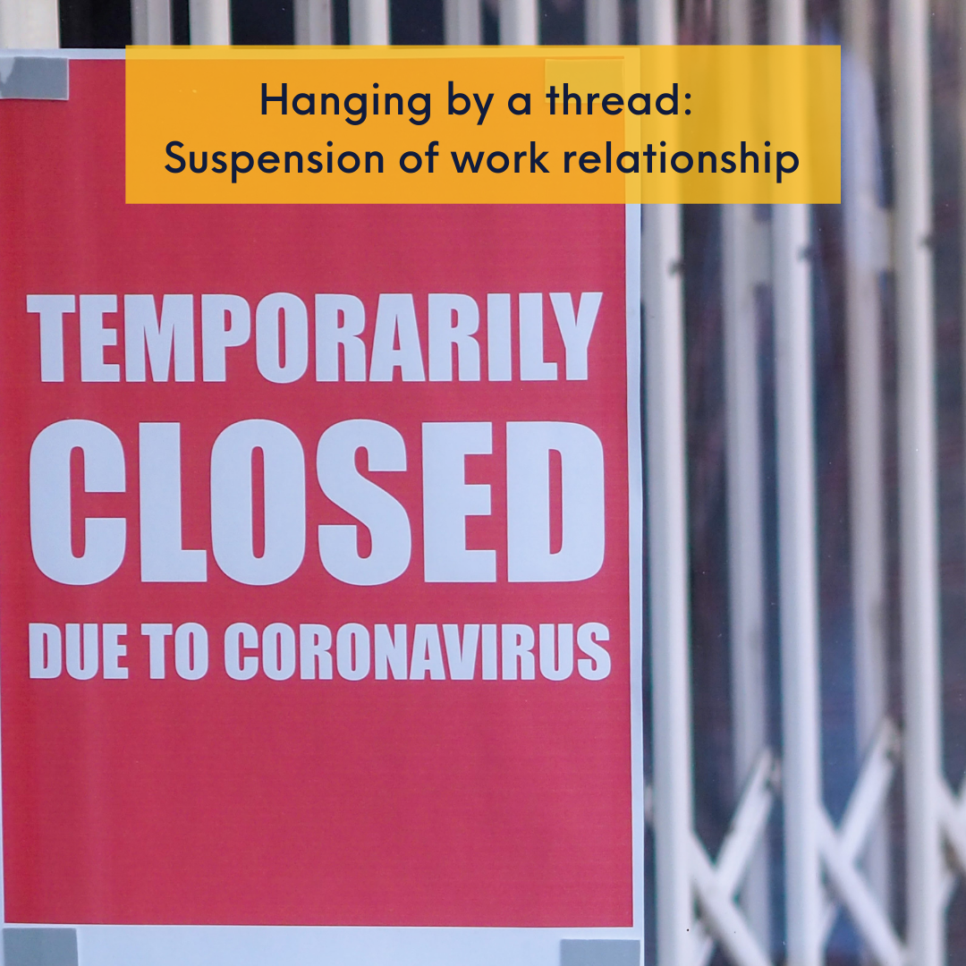 Hanging by a thread Suspension of work relationship DivinaLaw