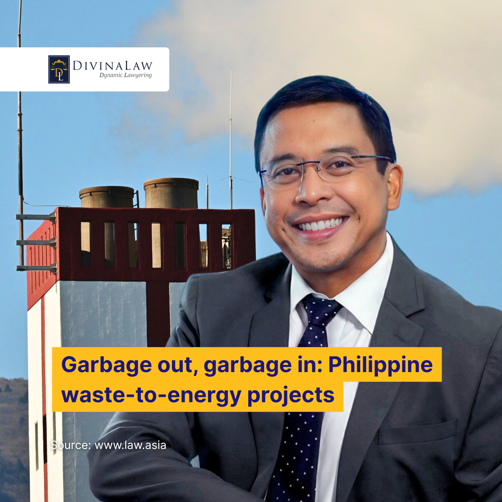Garbage out, garbage in: Philippine waste-to-energy projects | DivinaLaw
